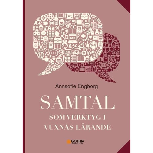 Samtal som verktyg i vuxnas lärande (bok, danskt band)