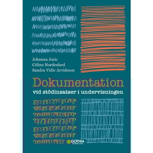 Dokumentation vid stödinsatser i undervisningen (häftad)