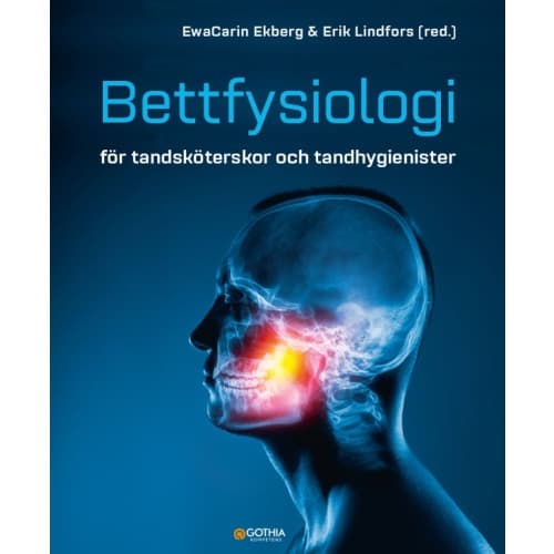 Bettfysiologi för tandsköterskor och tandhygienister (häftad)