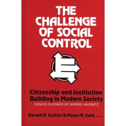 The Challenge of Social Control (inbunden, eng)
