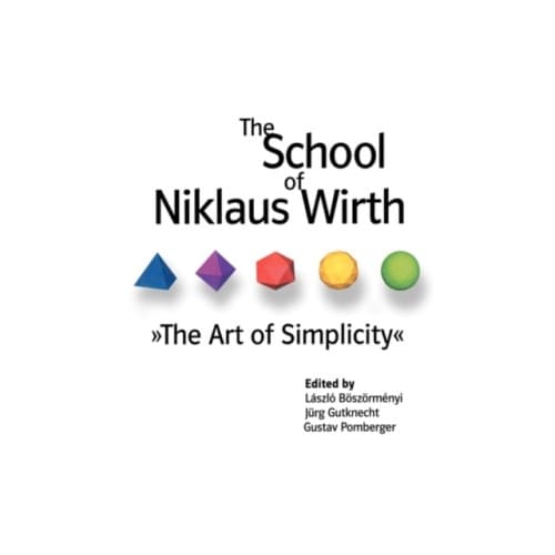 The School of Niklaus Wirth (inbunden, eng)