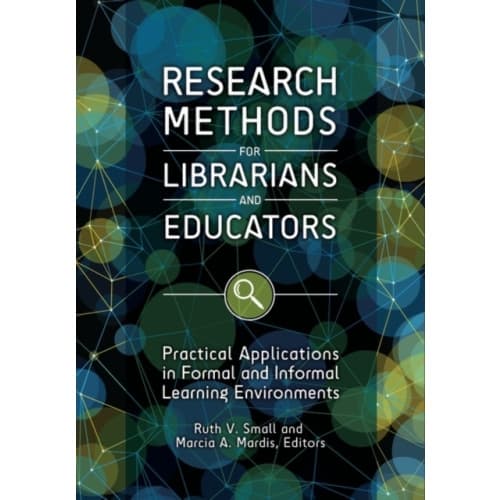 Research Methods for Librarians and Educators (häftad, eng)
