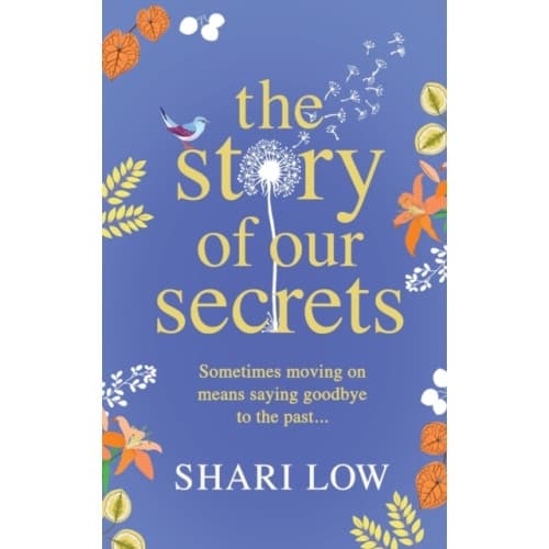 The Story of Our Secrets (inbunden, eng)