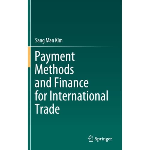 Payment Methods and Finance for International Trade (inbunden, eng)