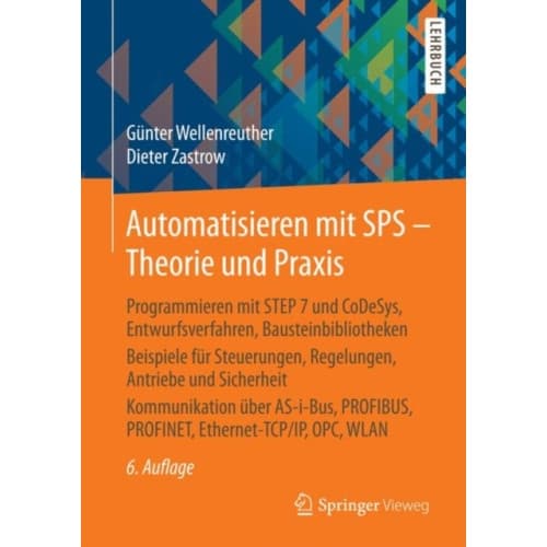 Automatisieren mit SPS - Theorie und Praxis (inbunden, ger)