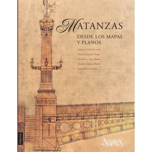 Matanzas desde los mapas y planos (häftad, spa)