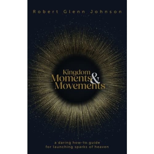 Kingdom Moments and Movements (häftad, eng)