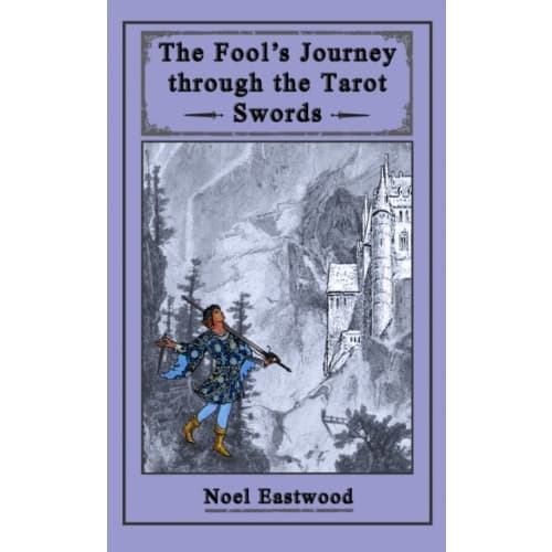 The Fool's Journey through the Tarot Swords (häftad, eng)
