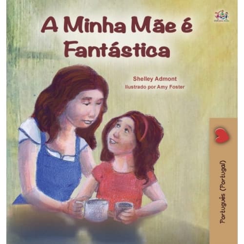 My Mom is Awesome (Portuguese Book for Kids - Portugal) (inbunden, por)