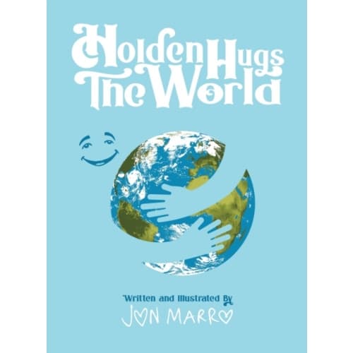 Holden Hugs The World (inbunden, eng)