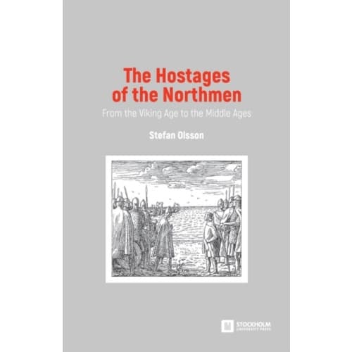 The Hostages of the Northmen (häftad, eng)