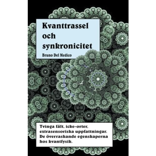Kvanttrassel och synkronicitet (häftad)