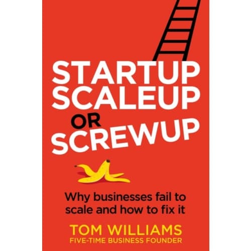 Startup, Scaleup or Screwup (häftad, eng)