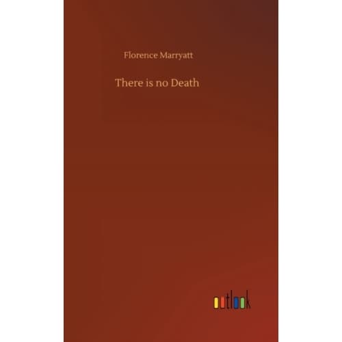 There is no Death (inbunden, eng)
