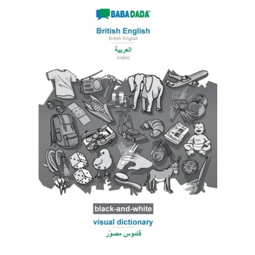 BABADADA black-and-white, British English - Arabic (in arabic script), visual dictionary - visual dictionary (in arabic script) (häftad, eng)