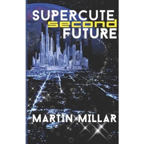 Supercute Second Future (häftad, eng)