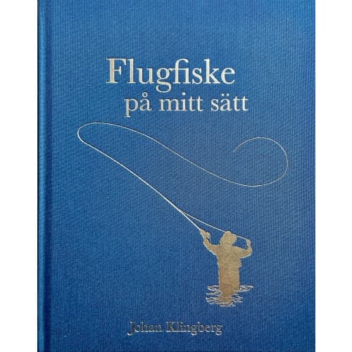 Flugfiske på mitt sätt (bibliofilutgåva) (bok, klotband)