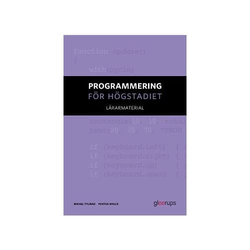 Programmering för högstadiet Lärarmaterial (häftad)