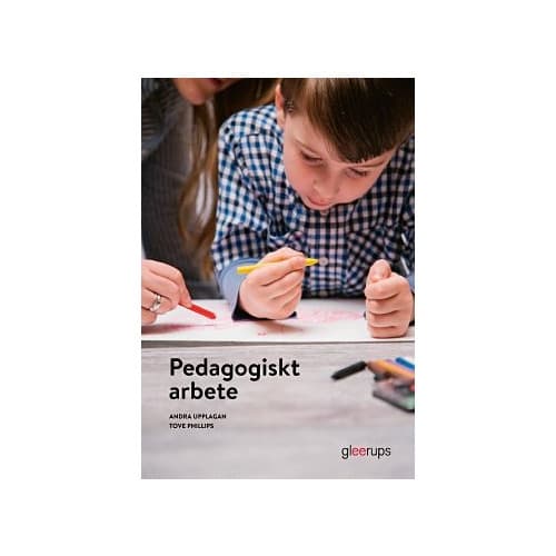 Pedagogiskt arbete, elevbok, 2a uppl (häftad)