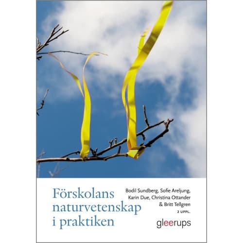 Förskolans naturvetenskap i praktiken (häftad)