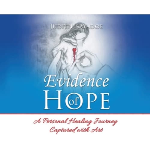 Evidence of Hope (inbunden, eng)