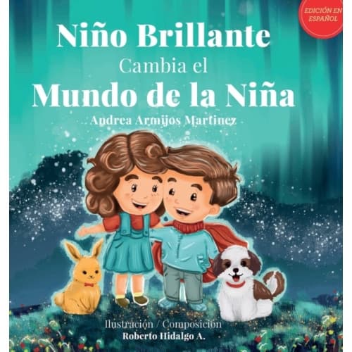 Nino Brillante Cambia el Mundo de la Nina (inbunden, spa)