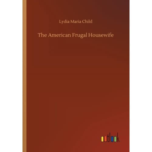 The American Frugal Housewife (häftad, eng)