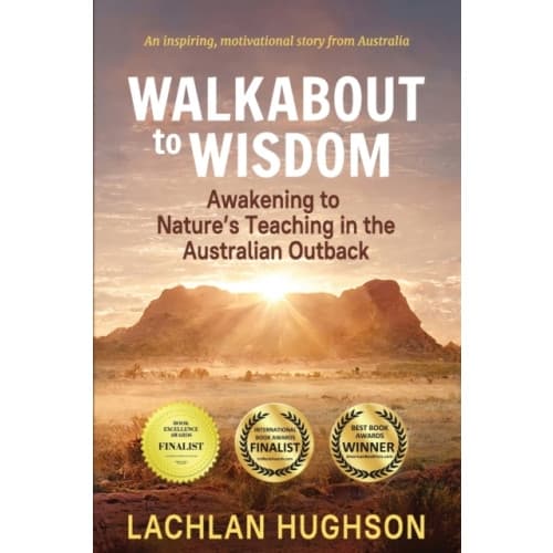 Walk Walkabout to Wisdom (häftad, eng)