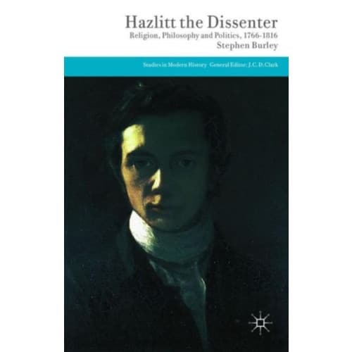 Hazlitt the Dissenter (inbunden, eng)