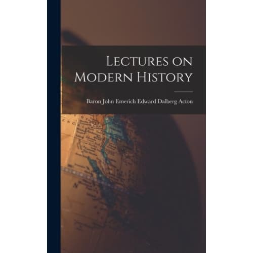 Lectures on Modern History (inbunden, eng)
