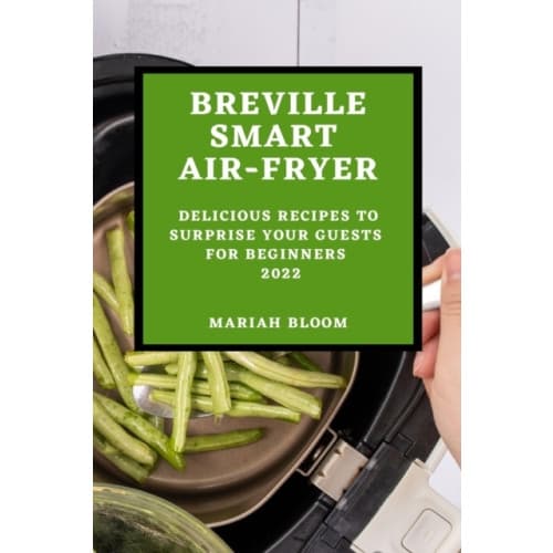 Breville Smart Air Fryer (häftad, eng)