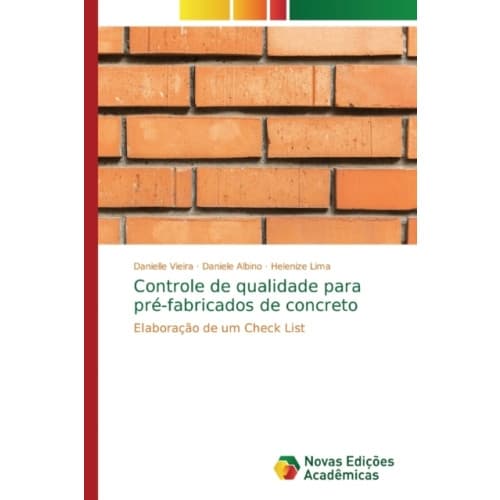 Controle de qualidade para pre-fabricados de concreto (häftad, por)
