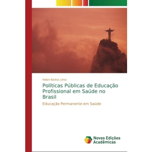 Politicas Publicas de Educacao Profissional em Saude no Brasil (häftad, por)