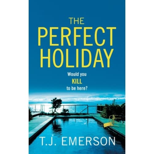 The Perfect Holiday (inbunden, eng)