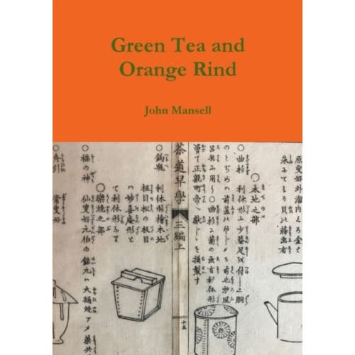 Green Tea and Orange Rind (häftad, eng)