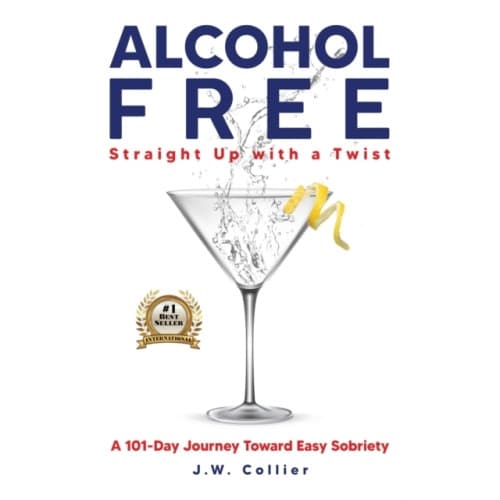 Alcohol Free Straight-Up With a Twist (inbunden, eng)
