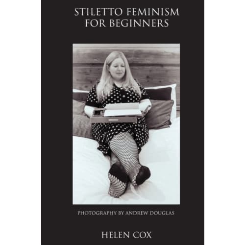 Stiletto Feminism for Beginners (häftad, eng)