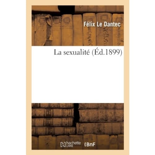 La Sexualite (häftad, fre)