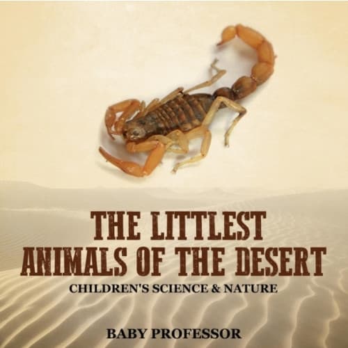 The Littlest Animals of the Desert Children's Science & Nature (häftad, eng)