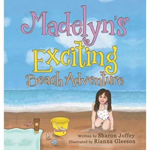 Madelyn's Exciting Beach Adventure (inbunden, eng)
