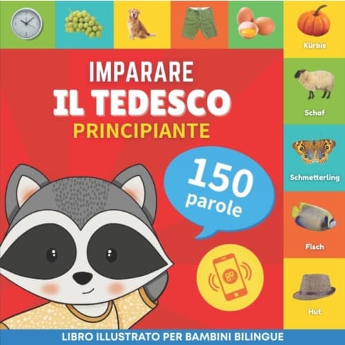 Imparare il tedesco - 150 parole con pronunce - Principiante (häftad, ita)