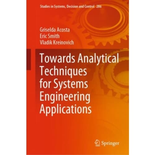 Towards Analytical Techniques for Systems Engineering Applications (inbunden, eng)