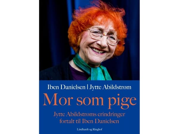 Mor som pige | Jytte Abildstrøm;Iben Danielsen