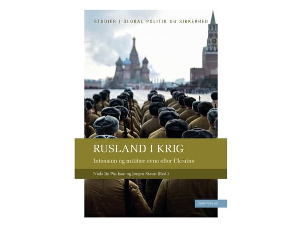 Rusland i krig | Jørgen Staun (red.), Niels Bo Poulsen (red.)