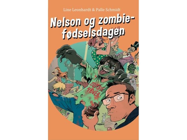 Nelson ja zombisynttärit | Line Leonhardt & Palle Schmidt