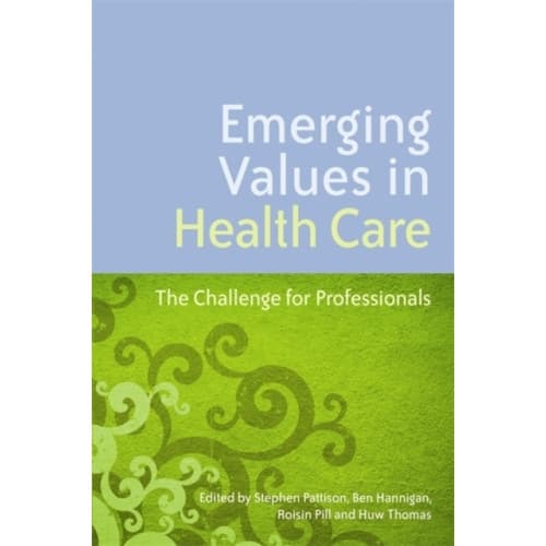 Emerging Values in Health Care (häftad, eng)