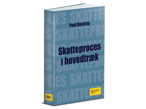 Skatteproces i hovedtræk | Poul Bostrup