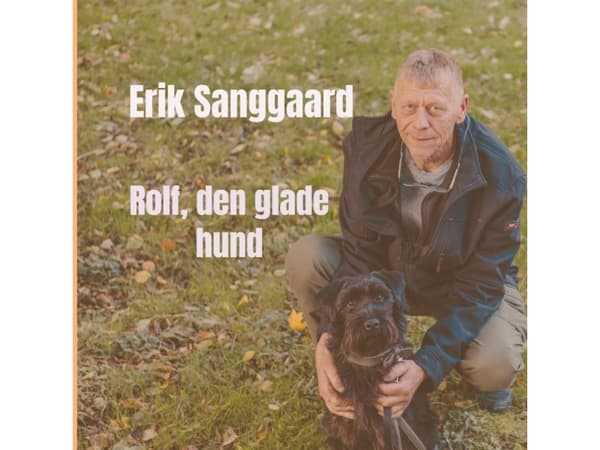 Rolf den glade hund. | Erik Sanggaard