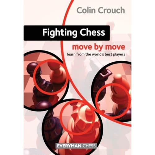 Fighting Chess: Move by Move (häftad, eng)