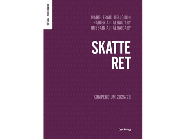Kompendium i skatteret | Mahdi Ebadi-Deljoujin;Haider Ali Alhaidary;Hussain Ali Alhaidary